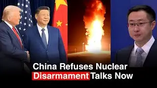 China Refuses Nuclear Disarmament Talks After Treaty Expiration Shock