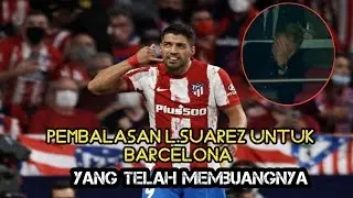 PEMBALASAN SUAREZ KEPADA BARCELONA#Shorts