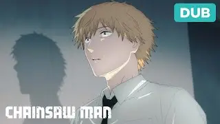 A Stone-Cold Piece of Shit | DUB | Chainsaw Man