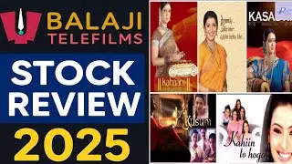 Balaji Telefilms Share Review | Fundamentals & Analysis