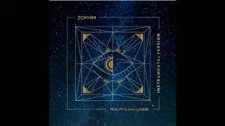 Zommm - Reality Is An Illusion  (Full Album) İnstrumental Version