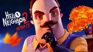 ПРИВЕТ СОСЕД 2 АЛЬФА 1.5 ИГРАЕМ ПЕРВЫЙ РАЗ В HELLO NEIGHBOR 2 ALPHA 1.5 ЛЕТСПЛЕЙ ПРОХОЖДЕНИЕ