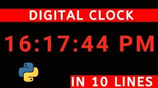 Digital clock in python | Tech Projects | Python projects for beginners