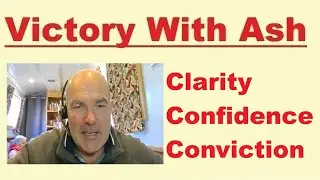 CLARITY, CONFIDENCE & CONVICTION 💎 by Red Redfern 💎#victorywithash 💎