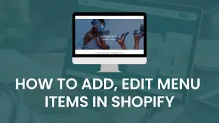 How to Edit Menu Items in Shopify | Shopify menu edit | Shopify Tutorial