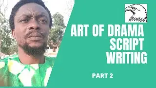HOW TO SCRIPT A DRAMA PLAY