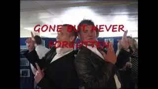 IN MEMORY OF ANT AND LEON xxxxx