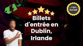 Billets d'entrée en Dublin, Irlande