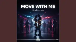 Move With Me
