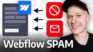 3 Tips To Stop Webflow Spam