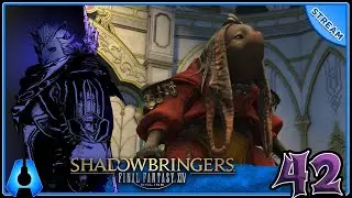 Vows of Virtue, Deeds of Cruelty | Final Fantasy XIV - Stream 42