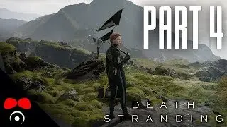 MŮJ PRVNÍ MOST! | Death Stranding #4