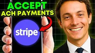 Как ЛЕГКО принимать платежи ACH в Stripe (НОВОЕ РУКОВОДСТВО 2025 ГОДА)