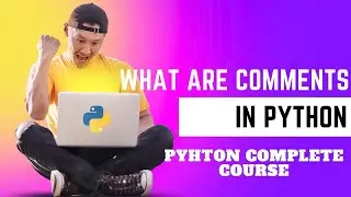 WHAT ARE COMMENTS | IN PYTHON | PROGRAMMING LANGUAGE | PART 3