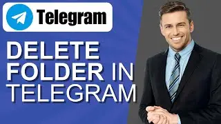 How to Delete Folder in Telegram