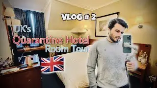 Quarantine Hotel Rooms in Uk | Menu | My Experience | Vlog 2
