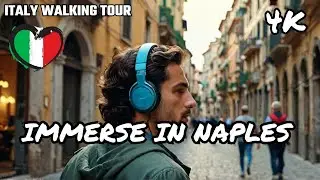 Naples, Italy ASMR: Immersive 4K Walking Tour of the City | Relaxing Travel Experience