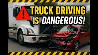 🚨 The TRUTH About Truck Driving Dangers &mdash; What They Don&rsquo;t Tell You!