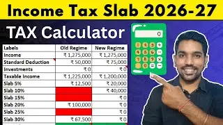 Income Tax Slab 2026-27 - Budget 2026 | Income Tax Calculator [Excel]