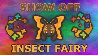 [TAMING.IO] INSECT FAIRY - SHOW OFF!