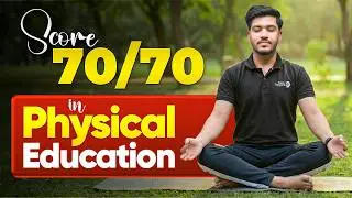 Score 70/70 in Physical Education Exam 🔥 | Best Strategy to Ace Physical Education Exam 🔥