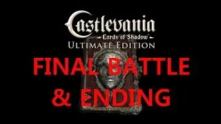 Castlevania: Lords of Shadow (PC) Final Battle & Ending