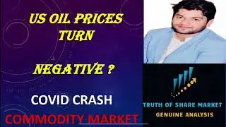 Crude oil price turn negative | Market Crash | Commodity Market | WT OIL CRASH