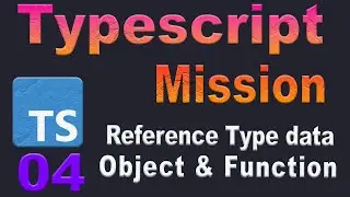 Non-primitive type, Object type , and Function type in Typescript || সহজ বাংলায় Typescript শিখি #4