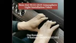 Benz E63 W213 2019 Atmosphere Light Installation Video #ambient #automobile #ambient #ledlight