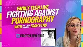 Fighting Against Pornography with Clay from Fight the New Drug