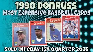 1990 Donruss Most Expensive eBay Sales Baseball Cards - 1st Quarter 2025