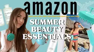 AMAZON SUMMER BEAUTY ESSENTIALS 2022 💕
