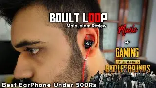Boult Audio Loop Review | Best Earphone under 500Rs | Malayalam