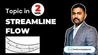 What is Streamline Flow - Properties of Liquids | Class 11th | IIT | NEET #madhursinghphysics