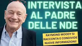 NDE e Vita Dopo La Morte: Nuova Intervista Al Padre Delle NDE (Raymond Moody)