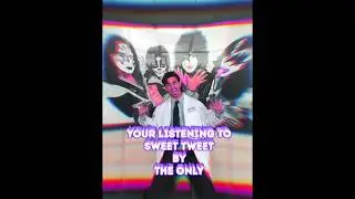 The Only - Sweet Tweet (Official Audio)