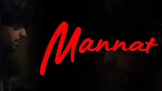 Prasoon Shah - Mannat (Offcial Lyric Video)
