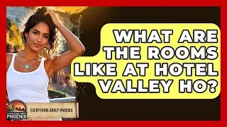 What Are The Rooms Like At Hotel Valley Ho? - Everything About Phoenix