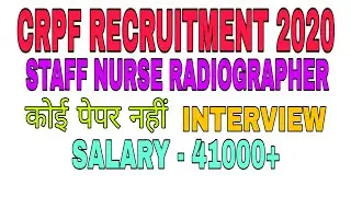 CRPF STAFF NURSE RECRUITMENT 2020