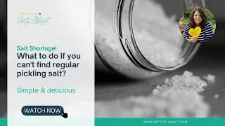 🥒 What is Pickling Salt and what can I use instead?