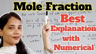 Mole fraction || calculate mole fraction?|| mole fraction class 11th, 11,12th