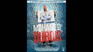Mohamed Dubois film complet en fran&ccedil;ais