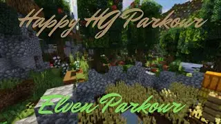 Happy HG Parkour | Episode 81 - Elven Parkour
