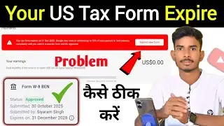 Your US Tax Form Expire Problem Google AdSense !!Google AdSense US Tax Form Kaise Bhare 