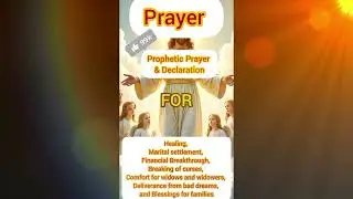 💥 Prophetic Prayer for Healing, Financial Breakthrough & Marital Restoration