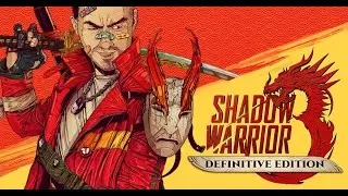 Shadow Warrior 3 - gameplay (Single  Player)  Chapter 1