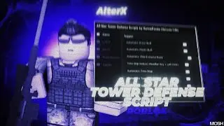 Скрипт All Star Tower Defense X | Автотриал 2 + Автоиспытание | Без ключа | Новое обновление 2025