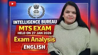 INTELLIGENCE BUREAU MTS EXAM HELD ON 27 JAN 2026 Exam Analysis ENGLISH