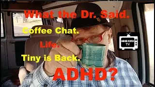 What my Doctor said - Health - Exercise - Good Coffee in the Van Chat.