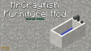 Bathroom Update - PT2 - Mr.Crayfish's Furniture Mod Bedrock / v0.2